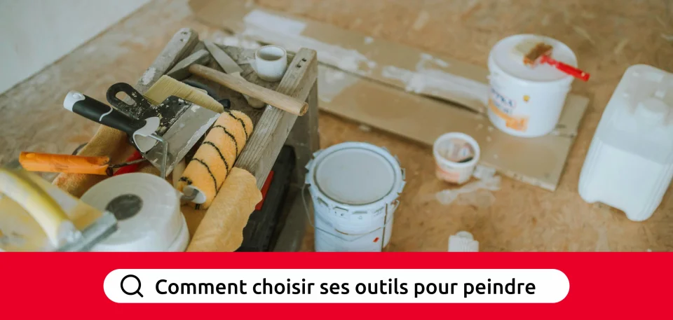 Comment choisir ses outils pour peindre ?